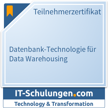 IT-Schulungen Badge: Datenbank-Technologie für Data Warehousing