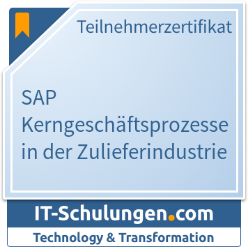 IT-Schulungen Badge: SAP Kerngeschäftsprozesse in der Zulieferindustrie