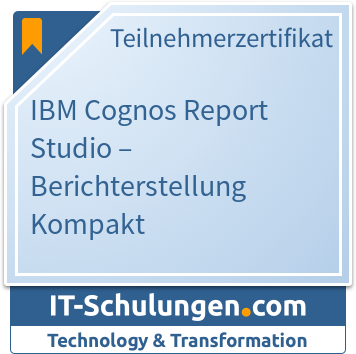 IT-Schulungen Badge: IBM Cognos Report Studio – Berichterstellung Kompakt