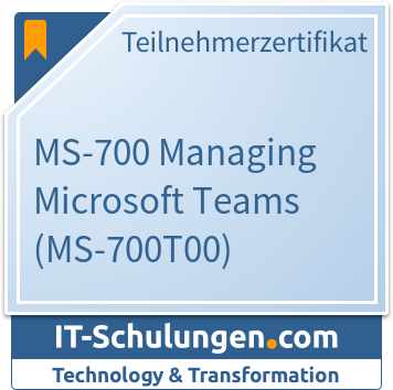 IT-Schulungen Badge: MS-700 Managing Microsoft Teams (MS-700T00)