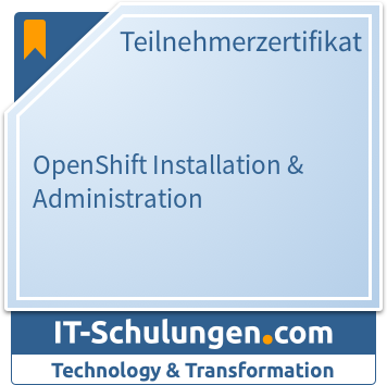 IT-Schulungen Badge: OpenShift Installation & Administration