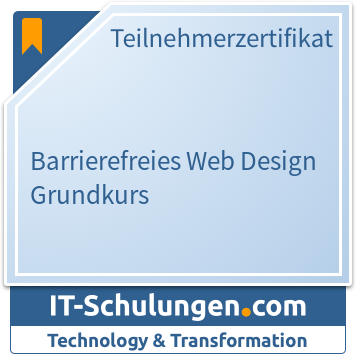 IT-Schulungen Badge: Barrierefreies Web Design Grundkurs