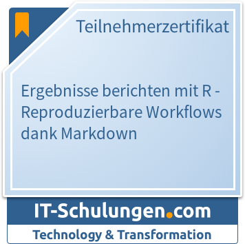 IT-Schulungen Badge: Ergebnisse berichten mit R - Reproduzierbare Workflows dank Quarto und Markdown