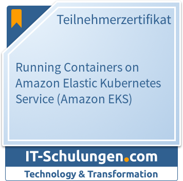 IT-Schulungen Badge: Running Containers on Amazon Elastic Kubernetes Service (Amazon EKS)