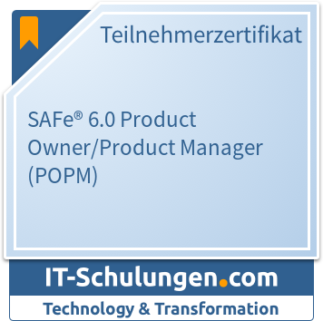 IT-Schulungen Badge: SAFe® 6.0 Product Owner/Product Manager (POPM)