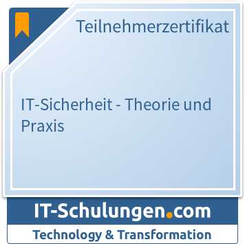 IT-Schulungen Badge: IT-Sicherheit - Theorie und Praxis